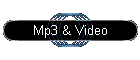 Mp3 & Video